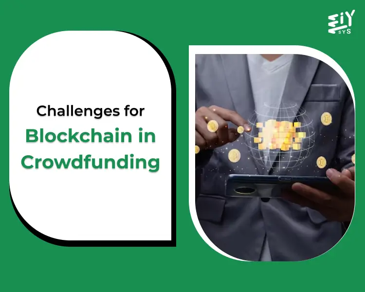 What Are the Challenges for Blockchain in Crowdfunding