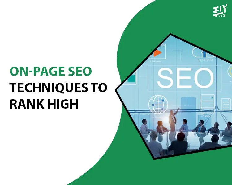 On-Page SEO Techniques to High the Rank on SERP